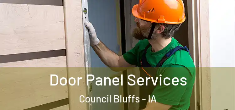 Door Panel Services Council Bluffs - IA