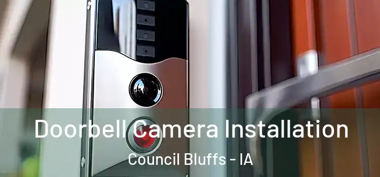  Doorbell Camera Installation Council Bluffs - IA
