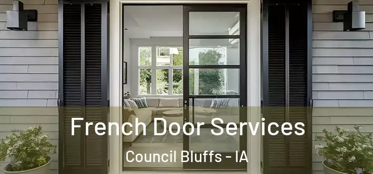 French Door Services Council Bluffs - IA