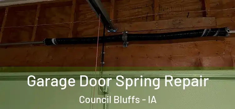  Garage Door Spring Repair Council Bluffs - IA