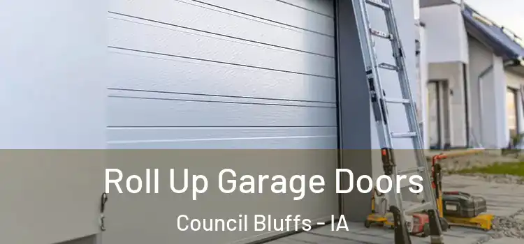  Roll Up Garage Doors Council Bluffs - IA