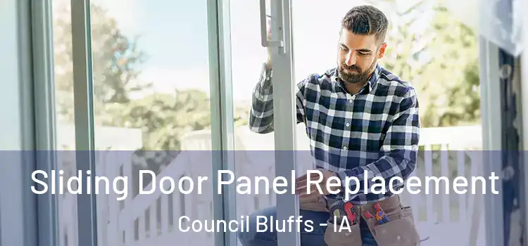  Sliding Door Panel Replacement Council Bluffs - IA